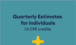 Quarterly Estimates  for individuals 1.5 CPE credits 